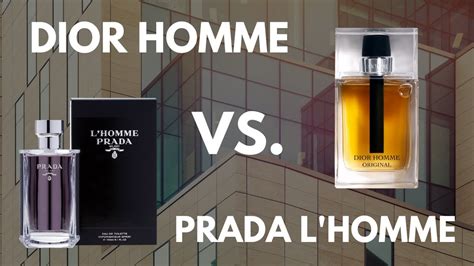 prada l homme vs dior homme eau